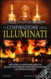 La cospirazione degli illuminati libro di Barone G. L.