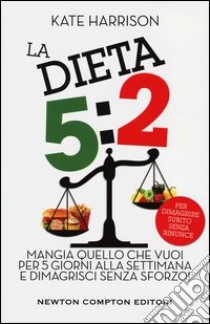 La dieta 5:2 libro di Harrison Kate