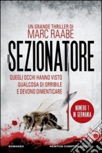 Il sezionatore libro di Raabe Marc