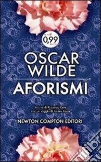 Aforismi libro di Wilde Oscar