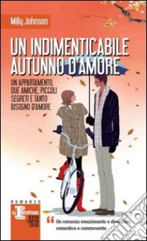 Un indimenticabile autunno d'amore libro di Johnson Milly