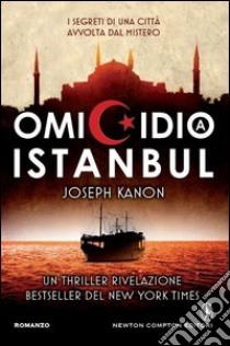 Omicidio a Istanbul libro di Kanon Joseph