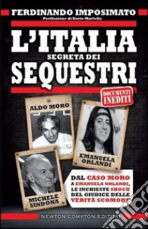 L'Italia segreta dei sequestri libro di Imposimato Ferdinando