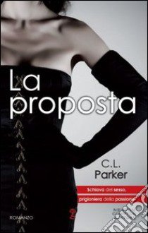 La proposta libro di Parker C. L.