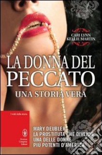 La donna del peccato libro di Lynn Cari - Martin Kellie