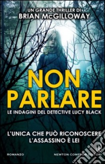 Non parlare libro di McGilloway Brian