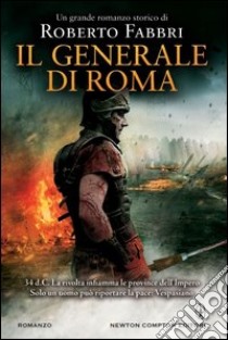 Il generale di Roma libro di Fabbri Roberto