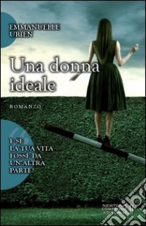 Una donna ideale libro di Urien Emmanuelle