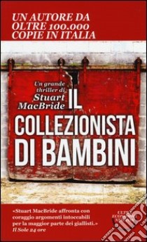 Il collezionista di bambini libro di MacBride Stuart