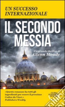 Il secondo Messia libro di Meade Glenn