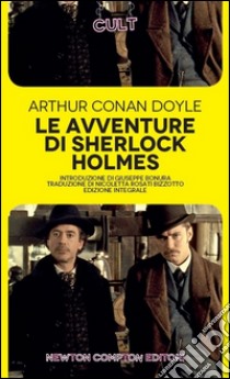 Le avventure di Sherlock Holmes. Ediz. integrale libro di Doyle Arthur Conan