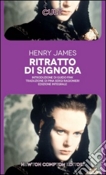 Ritratto di signora. Ediz. integrale libro di James Henry