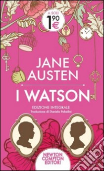I Watson. Ediz. integrale libro di Austen Jane