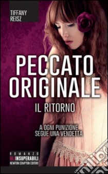 Il ritorno. Peccato originale libro di Reisz Tiffany