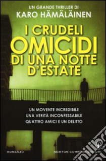 I crudeli omicidi di una notte d'estate libro di Hämäläinen Karo