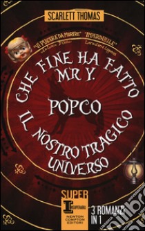 Che fine ha fatto Mr Y-PopCo-Il nostro tragico universo libro di Thomas Scarlett