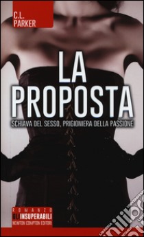 La proposta libro di Parker C. L.