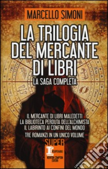 La trilogia del mercante di libri libro di Simoni Marcello