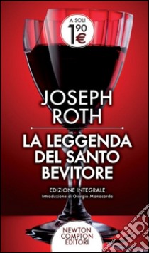 La leggenda del santo bevitore libro di Roth Joseph
