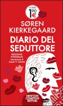 Diario del seduttore. Ediz. integrale libro di Kierkegaard Sören