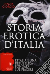 Storia erotica d'Italia libro di Giorgio Cinzia