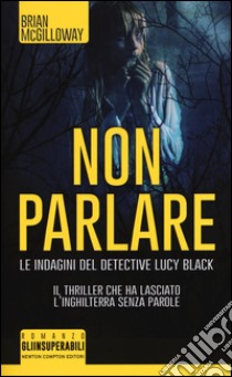 Non parlare libro di McGilloway Brian