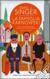 La famiglia Karnowski. Ediz. integrale libro di Singer Israel J.