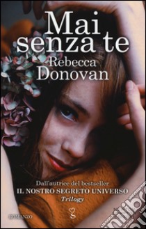 Mai senza te libro di Donovan Rebecca