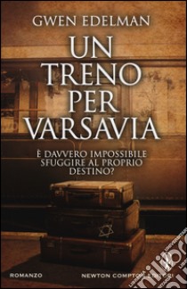 Un Treno per Varsavia libro di Edelman Gwen