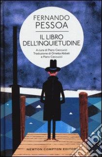 Il libro dell'inquietudine libro di Pessoa Fernando; Ceccucci P. (cur.)