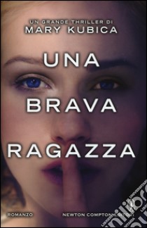 Una brava ragazza libro di Kubica Mary