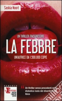 La febbre libro di Noort Saskia