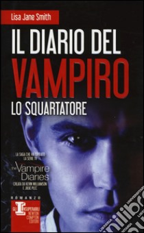 Lo squartatore. Il diario del vampiro libro di Smith Lisa Jane