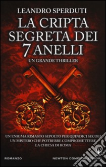 La cripta segreta dei 7 anelli libro di Sperduti Leandro