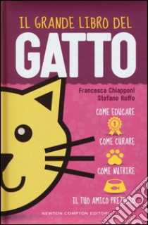 Il grande libro del gatto libro di Chiapponi Francesca; Roffo Stefano