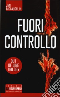 Fuori controllo. Out of line trilogy libro di McLaughlin Jen