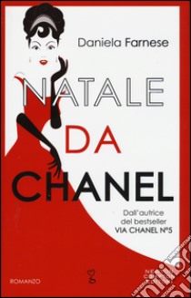 Natale da Chanel libro di Farnese Daniela