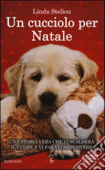 Un cucciolo per Natale libro di Steliou Linda