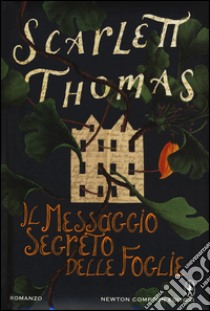 Il messaggio segreto delle foglie libro di Thomas Scarlett