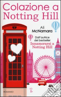 Colazione a Notting Hill libro di McNamara Ali