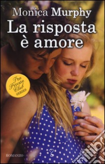 La risposta è amore. The Private Club series libro di Murphy Monica