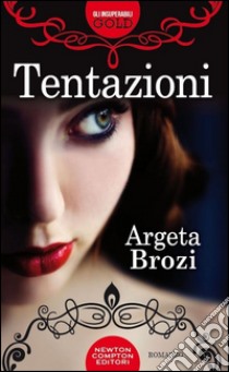 Tentazioni libro di Brozi Argeta