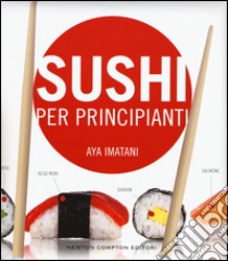 Sushi per principianti libro di Imatani Aya