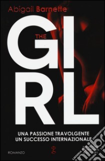 The girl libro di Barnette Abigail