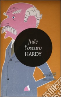 Jude l'oscuro. Ediz. integrale libro di Hardy Thomas; Petoia E. G. (cur.)