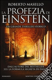 La profezia di Einstein libro di Masello Roberto