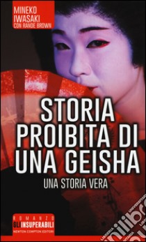 Storia proibita di una geisha libro di Iwasaki Mineko; Brown Rande