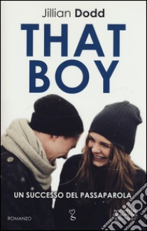 That boy libro di Dodd Jillian