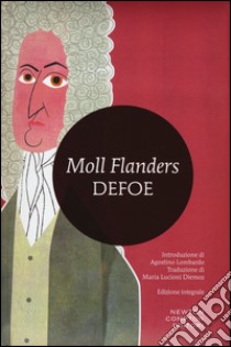 Moll Flanders. Ediz. integrale libro di Defoe Daniel