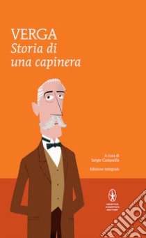 Storia di una capinera. Ediz. integrale libro di Verga Giovanni; Campailla S. (cur.)